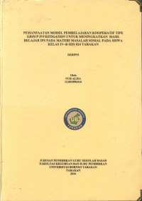 Pemanfaatan Model Pembelajaran Kooperatif Tipe Group Investigation Untuk Meningkatkan Hasil Belajar IPS Pada Materi Masalah Sosial Pada Siswa Kelas IV–B SDN 024 Tarakan