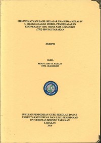 Meningkatkan Hasil Belajar PKn Siswa Kelas IV C Menggunakan Model Pembelajaran Kooperatif Tipe Think Pair And Share (TPS) SDN 012 Tarakan