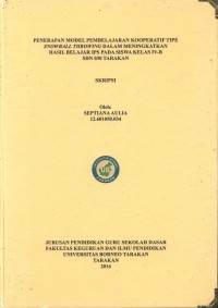 Penerapan Model Pembelajaran Kooperatif Tipe Snowball Throwing Dalam Meningkatkan Hasil Belajar IPS Pada Siswa Kelas IV-B SDN 030 Tarakan