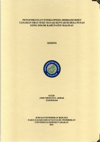 Pengembangan Ensiklopedia Berbasis Riset Tanaman Obat Suku Dayak Kenyah Di Desa Punan Gong Solok Kabupaten Malinau