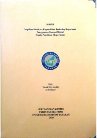 Implikasi Struktur Kepemilikan Terhadap Keputusan Penggunaan Dompet Digital (Suatu Penelitian Eksperimen)