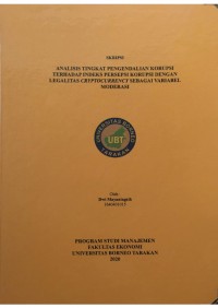 Analisis Tingkat Pengendalian Korupsi Terhadap Indeks Persepsi Korupsi Dengan Legalitas Cryptocurrency Sebagai Variabel Moderasi