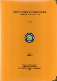 Strategi Pemasaran Dalam Meningkatkan Penjualan Ikan Bandeng Beku Pada PT. Tarakan Fiserindo Sipatuo