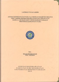 Asuhan Keperawatan Pada Tn. D Dengan Diabetes Melitus Tipe 2 (Krisis Hiperglikemia) Di Ruang Perawatan Dahlia A Rumah Sakit Umum Daerah Tarakan Provinsi Kalimantan Utara