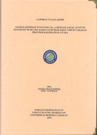 Asuhan Keperawatan Pada Ny. A Dengan Gagal Jantung Kongestif Di Ruang Dahlia B Rumah Sakit Umum Tarakan Provinsi Kalimantan Utara