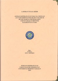 Asuhan Keperawatan Pada Ny. N Dengan Acut Decompensated Heart Failure Di Ruang Dahlia B Rumah Sakit Umum Tarakan Provinsi Kalimantan Utara