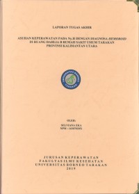 Asuhan Keperawatan Pada Ny. H Dengan Hemoroid Di Ruang Dahlia B Rumah Sakit Umum Tarakan Provinsi Kalimantan Utara