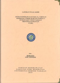 Asuhan Keperawatan Pada Tn. S Dengan Hemoragic Stroke Di Ruang Dahlia A Rumah Sakit Umum Tarakan Provinsi Kalimantan Utara
