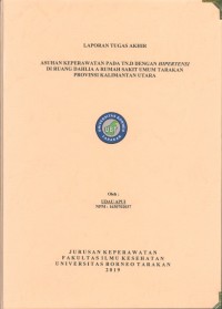Asuhan Keperawatan Pada Tn. D Dengan Hipertensi Di Ruang Dahlia A Rumah Sakit Umum Tarakan Kalimantan Utara
