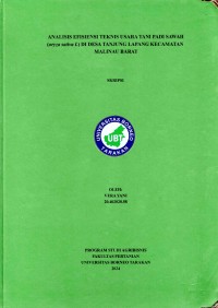 Analisis Efisiensi Teknis Usaha Tani Padi Sawah (Oryza sativa l.) Di Desa Tanjung Lapang Kecamatan Malinau Barat