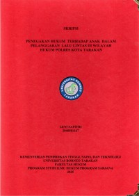 PENEGAKAN HUKUM TERHADAP ANAK DALAM PELANGGARAN LALU LINTAS DI WILAYAH HUKUM POLRES KOTA TARAKAN