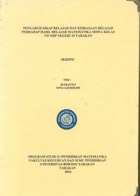 Pengaruh Sikap Belajar Dan Kebiasaan Belajar Terhadap Hasil Belajar Matematika Siswa Kelas VII SMP Negeri 10 Tarakan