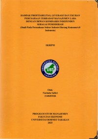 Dampak Profitabilitas, Leverage Dan Ukuran Perusahaan Terhadap Manajemen Laba Dengan Dewan Komisaris Independen Sebagai Pemoderasi (Studi Pada Perusahaan Sektor Industri Barang Konsumsi Di Indonesia)
