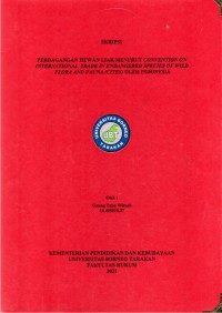 Perdagangan Hewan Liar Menurut Convention On International Trade In Endangered Species Of Wild Flora  And Fauna (CITES) Oleh Indonesia