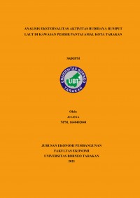 Analisis Eksternalitas Aktivitas Budidaya Rumput Laut Di Kawasan Pesisir Pantai Amal Kota Tarakan