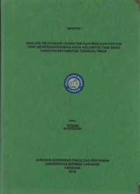 Analisis Kelayakan Usahatani Sayuran Dan Faktor Yang Mempengaruhinya Pada Kelompok Tani Sinar Harapan Kecamatan Tarakan Timur
