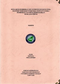 Pengaruh Pemberian Non Nutritive Sucking (NNS): Pacifier Terhadap Nyeri Pada Neonatus Paska Pemberian Vitamin-K Berdasarkan Penilaian PIPP-R