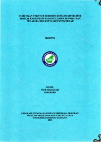 Hubungan Tekstur Sedimen Dengan Distribusi Spasial Ekosistem Padang Lamun Di Perairan Pulau Balikukup Kabupaten Berau