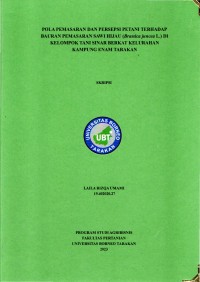 Pola Pemasaran Dan Persepsi Petani Terhadap Bauran Pemasaran Sawi Hijau (Brassica juncea l.) Di Kelompok Tani Sinar Berkat Kelurahan Kampung Enam Tarakan