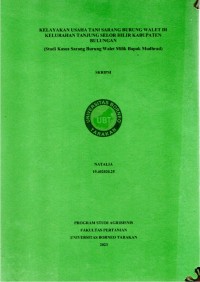 Kelayakan Usaha Tani Sarang Burung Walet Di Kelurahan Tanjung Selor Hilir Kabupaten Bulungan (Studi Kasus Sarang Burung Walet Milik Bapak Mudhrad)