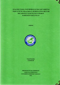 Analisis Usaha Tani Berbagai Macam Varietas Padi Gunung (Oryza sativa l.) Di Desa Long Beluah Kecamatan Tanjung Palas Barat Kabupaten Bulungan