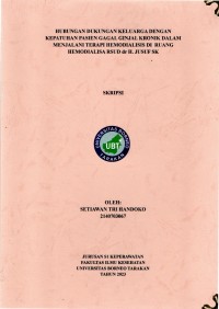 Hubungan Dukungan Keluarga Dengan Kepatuhan Pasien Gagal Ginjal Kronik Dalam Menjalani Terapi Hemodialisis Di Ruang Hemodialisa RSUD Dr H. Jusuf SK