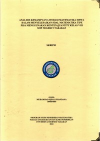 Analisis Kemampuan Literasi Matematika Siswa Dalam Menyelesaikan Soal Matematika Tipe PISA Menggunakan Konten Quantity Kelas VIII SMP Negeri 9 Tarakan