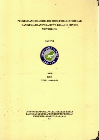 Pengembangan Media Big Book Pada Materi Hak Dan Kewajiban Pada Siswa Kelas III SDN 002 Mentarang
