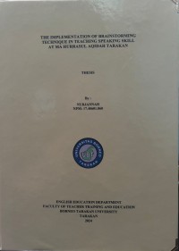 The Implementation Of Brainstorming Technique In Teaching Speaking Skill At Ma Hurrasul Aqidah Tarakan