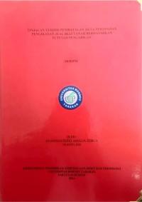 Tinjauan Yuridis Pembatalan Akta Perjanjian Pengikatan Jual Beli Tanah Berdasarkkan Putusan Pengadilan