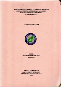 Asuhan Keperawatan Pada An. D Dengan Diagnosa Gastroenteritis Akut Di Ruang Anggrek B Rumah Sakit Umum Daerah Dr. H. Jusuf SK Tarakan