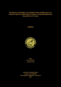 Penerapan Metode Jalur Kritis Pembangunan Gedung Dewan Perwakilan Rakyat Daerah Provinsi Kalimantan Utara