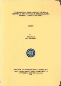 Pengembangan Media Layanan Informasi Perguruan Tinggi Negeri Se Indonesia (LIPTN) Berbasis Android Untuk SMA