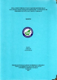 Pola Pertumbuhan Dan Faktor Kondisi Ikan Gulamah (Johnius belangerii) Dari Hasil Tangkapan Di Perairan Juata Laut Kota Tarakan
