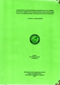 Efektifitas Konsentrasi Ekstrak Daun Mimba Dan Daun Sirih Untuk Mengendalikan Penyakit Layu Fusarium Pada Tanaman Kacang Panjang