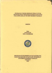 Penerapan Teknik Bermain Peran Untuk Meningkatkan Kesadaran Bahaya Bullying Pada Siswa Kelas VIII SMP Negeri 8 Tarakan