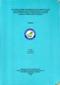 Analisis Faktor-Faktor Kualitas Air Dan Tanah Yang Mempengaruhi Produktivitas Tambak Udang Windu (Penaeus monodon) Di Kecamatan Tarakan Timur, Kota Tarakan