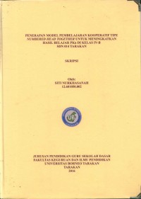 Penerapan Model Pembelajaran Kooperatif Tipe Numbered Head Together Untuk Meningkatkan Hasil Belajar PKn Di Kelas IV-B SDN 014 Tarakan