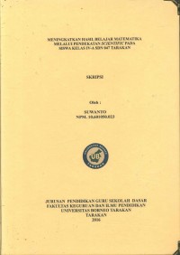 Meningkatkan Hasil Belajar Matematika Melalui Pendekatan Scientific Pada Siswa Kelas IV-A SDN 047 Tarakan