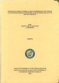 Penerapan Model Pembelajaran Kooperatif Tipe Jigsaw Untuk Meningkatkan Hasil Belajar IPA Siswa Kelas IV Di SDN 014 Tarakan