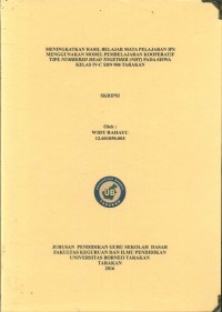 Meningkatkan Hasil Belajar Mata Pelajaran IPS Menggunakan Model Pembelajaran Kooperatif Tipe Numbered Head Together (NHT) Pada Siswa Kelas IV-C SDN 006 Tarakan