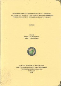 Pengaruh Strategi Pembelajaran REACT (Relating, Experiencing, Applying, Cooperating, And Transferring) Terhadap Keaktifan Siswa Kelas X SMKN 2 Tarakan