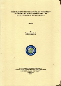 The Implementation Of Reward And Punishment To Improve Students’ Speaking Skill At Seventh Grade Of SMPN 8 Tarakan