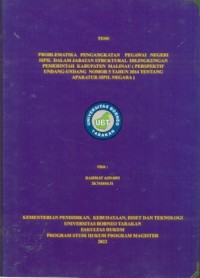 Problematika Pengangkatan Pegawai Negeri Sipil  Dalam Jabatan Struktural  Di Lingkungan Pemerintah  Kabupaten  Malinau (Perspektif Undang-Undang  Nomor 5 Tahun 2014 Tentang Aparatur Sipil Negara)