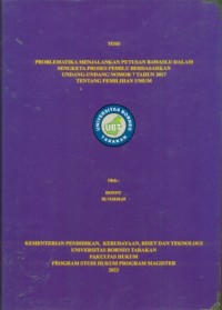 Problematika Menjalankan Putusan Bawaslu Dalam  Sengketa Proses Pemilu Berdasarkan Undang-Undang  Nomor 7 Tahun 2017 Tentang Pemilihan Umum
