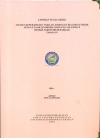 Asuhan Keperawatan Pada An. R Dengan Diagnosa Medik Dengue Syok Sindrome Di Ruang Anggrek B Rumah Sakit Umum Daerah Tarakan