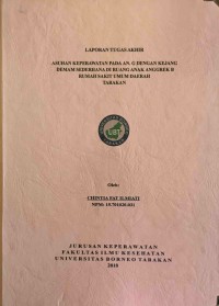 Asuhan Keperawatan Pada An. G Dengan Kejang Demam Sederhana Di Ruang Anak Anggrek B Rumah Sakit Umum Daerah Tarakan