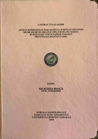 Asuhan Keperawatan Pada Klien Tn. R Dengan Diagnosa Medik Diabetes Melitus Tipe II Di Ruang Dahlia Rumah Sakit Umum Daerah Tarakan Provinsi Kalimantan Utara