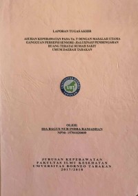 Asuhan Keperawatan Pada Tn. T Dengan Masalah Utama Gangguan Persepsi Sensori: Halusinasi Pendengaran Ruang Teratai Rumah Sakit Umum Daerah Tarakan