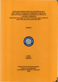 Pengaruh Profitabilitas, Likuiditas Dan Solvabilitas Terhadap Peringkat Obligasi Dengan Good Corporate Governance Sebagai Variabel Moderasi (Studi Pada Perusahaan Sub Sektor Perbankan Yang Terdaftar Di Bursa Efek Indonesia Periode 2019-2023)